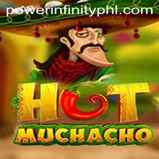 Exploring the Exciting World of HotMuchacho: PowerInfinity Awaits