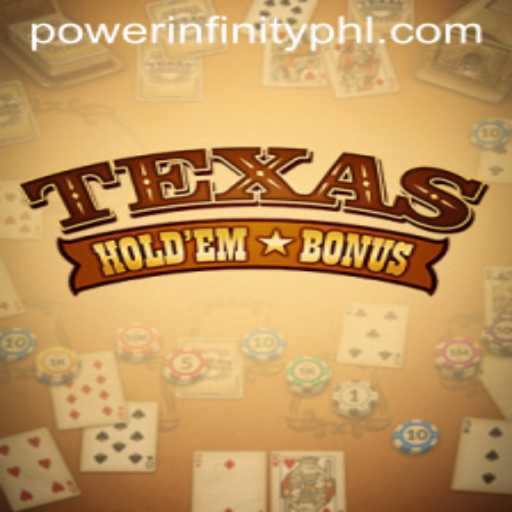 Texas Holdem Bonus: An In-Depth Look into Power Infinity